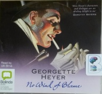 No Wind of Blame written by Georgette Heyer performed by Ulli Birve on CD (Unabridged)